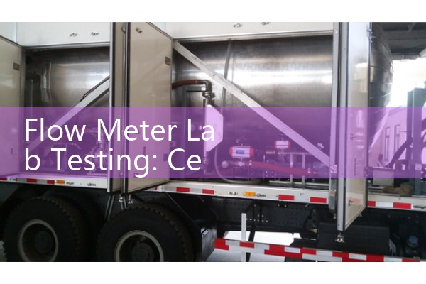 Flow Meter Lab Testing: Certified Calibration Test Loops for Instrument Proving